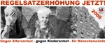 Regelsatzerhhung JETZT!