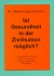 Brosch�re 'Ist Gesundheit in der Zivilisation m�glich?'