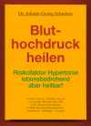 Buch: Bluthochdruck heilen, Ausgabe 2009, 352 Seiten