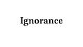 File:Ignorance.webm