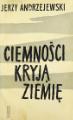 Jerzy Andrzejewski - Ciemności kryją ziemię.djvu