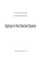 Aging in the social space.pdf